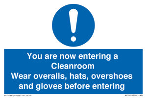 Cleanroom Wear overalls, hats, overshoes and gloves before entering